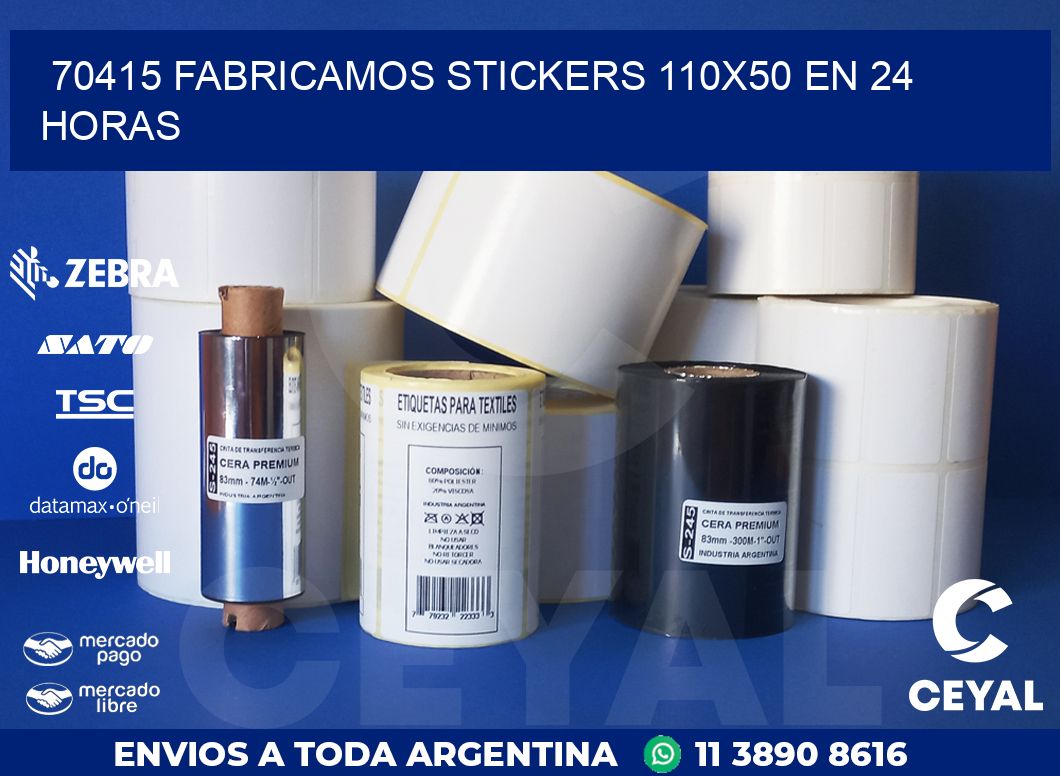 70415 FABRICAMOS STICKERS 110X50 EN 24 HORAS