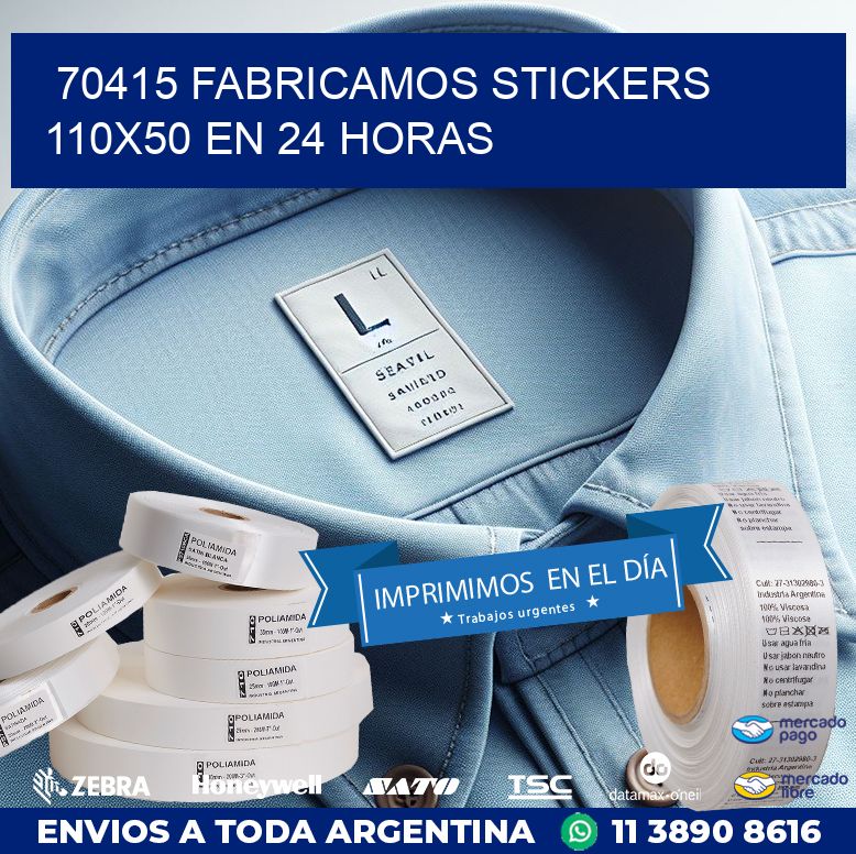 70415 FABRICAMOS STICKERS 110X50 EN 24 HORAS