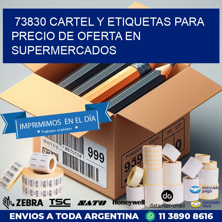 73830 CARTEL Y ETIQUETAS PARA PRECIO DE OFERTA EN SUPERMERCADOS