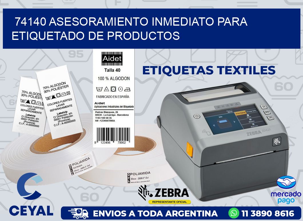 74140 ASESORAMIENTO INMEDIATO PARA ETIQUETADO DE PRODUCTOS