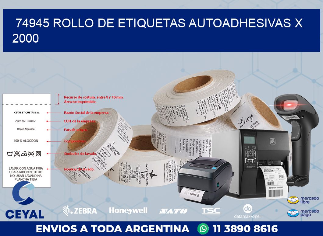 74945 ROLLO DE ETIQUETAS AUTOADHESIVAS X 2000