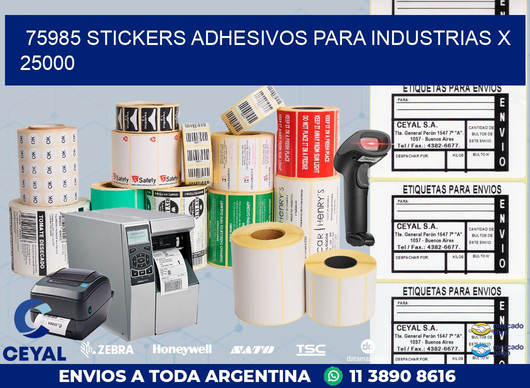 75985 STICKERS ADHESIVOS PARA INDUSTRIAS X 25000