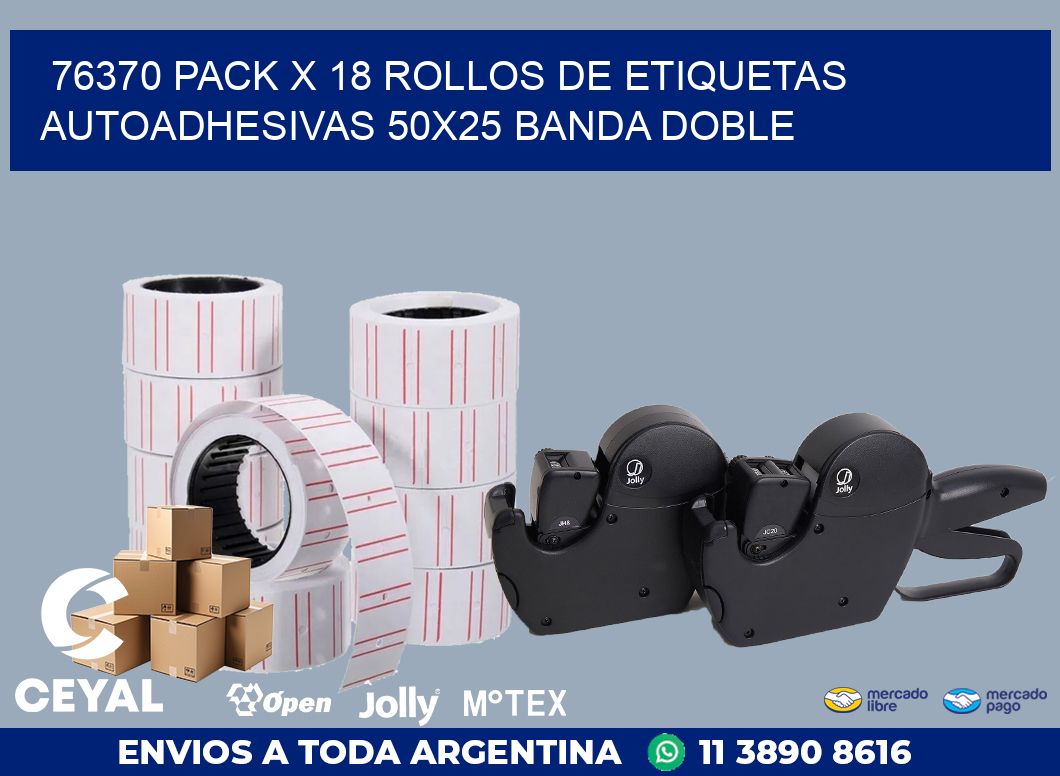 76370 PACK X 18 ROLLOS DE ETIQUETAS AUTOADHESIVAS 50X25 BANDA DOBLE