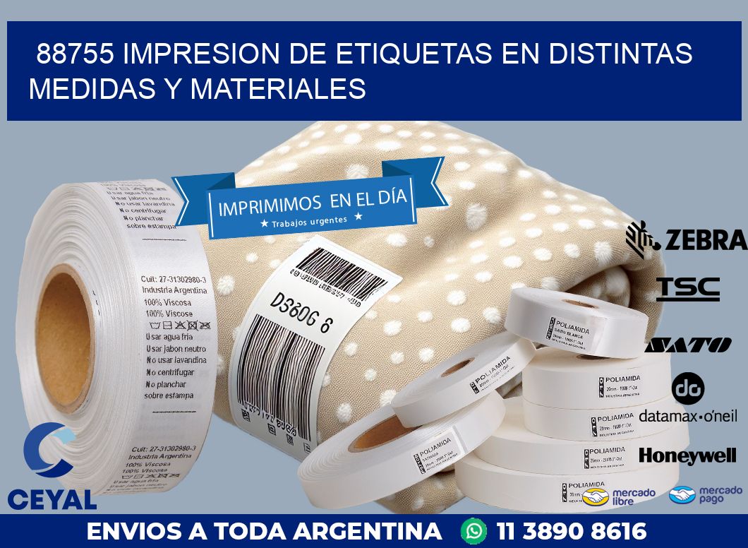 88755 IMPRESION DE ETIQUETAS EN DISTINTAS MEDIDAS Y MATERIALES