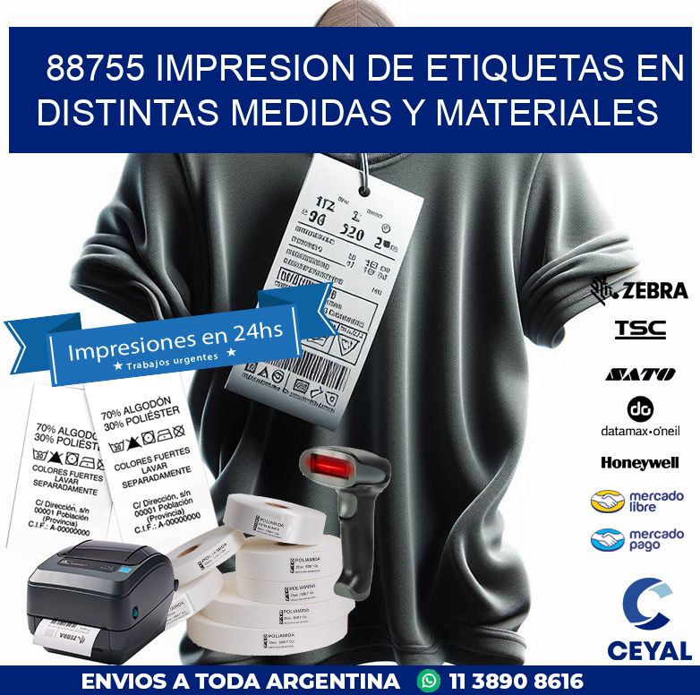 88755 IMPRESION DE ETIQUETAS EN DISTINTAS MEDIDAS Y MATERIALES