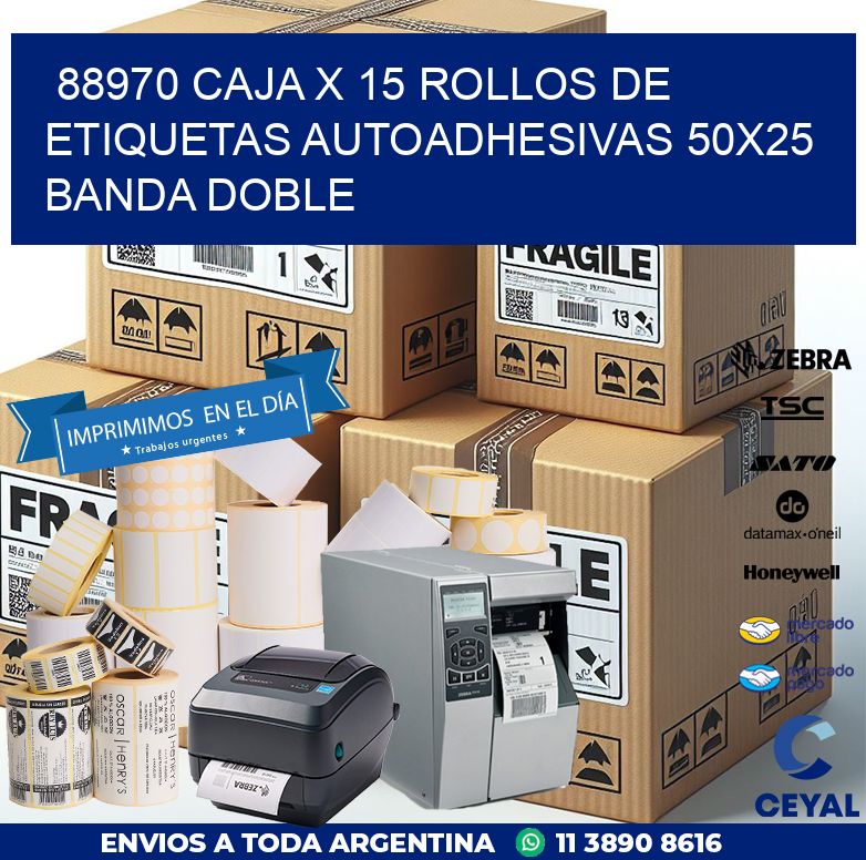 88970 CAJA X 15 ROLLOS DE ETIQUETAS AUTOADHESIVAS 50X25 BANDA DOBLE