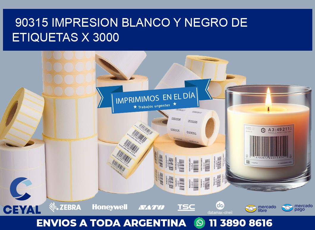 90315 IMPRESION BLANCO Y NEGRO DE ETIQUETAS X 3000