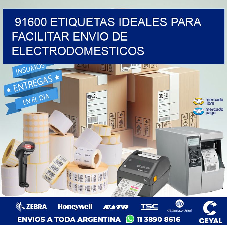 91600 ETIQUETAS IDEALES PARA FACILITAR ENVIO DE ELECTRODOMESTICOS