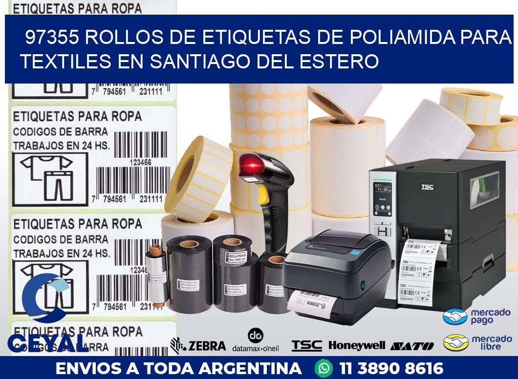 97355 ROLLOS DE ETIQUETAS DE POLIAMIDA PARA TEXTILES EN SANTIAGO DEL ESTERO
