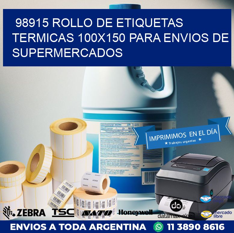 98915 ROLLO DE ETIQUETAS TERMICAS 100X150 PARA ENVIOS DE SUPERMERCADOS