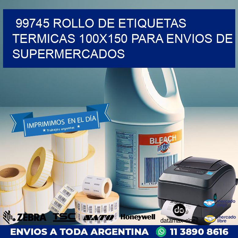 99745 ROLLO DE ETIQUETAS TERMICAS 100X150 PARA ENVIOS DE SUPERMERCADOS