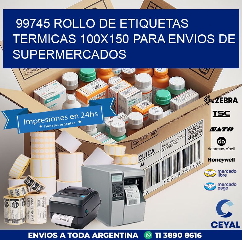 99745 ROLLO DE ETIQUETAS TERMICAS 100X150 PARA ENVIOS DE SUPERMERCADOS