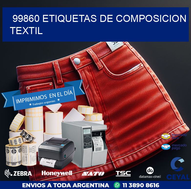 99860 ETIQUETAS DE COMPOSICION TEXTIL