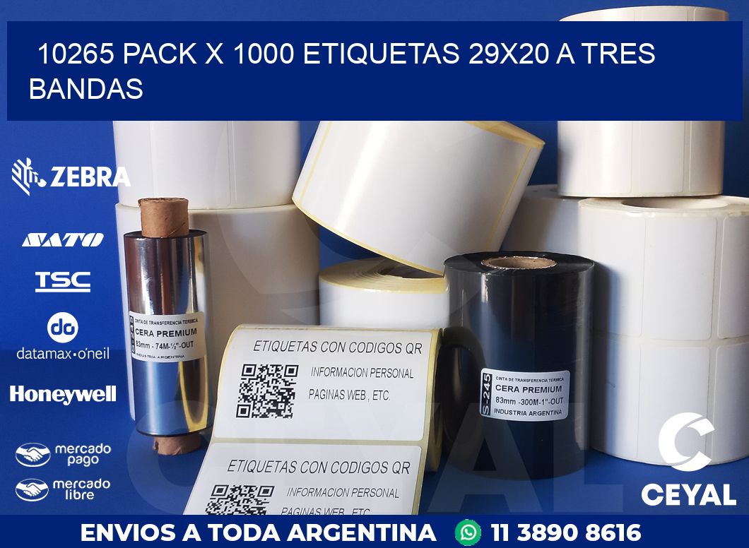 10265 PACK X 1000 ETIQUETAS 29X20 A TRES BANDAS