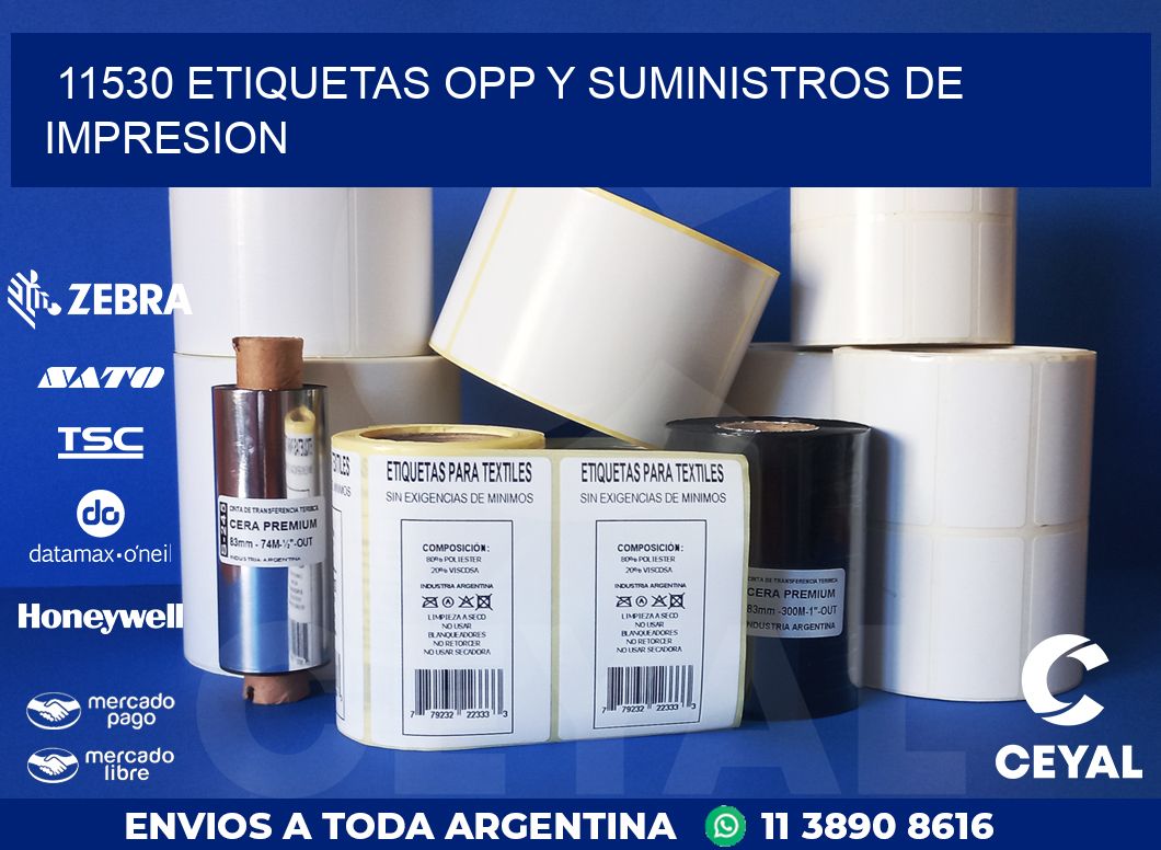 11530 ETIQUETAS OPP Y SUMINISTROS DE IMPRESION
