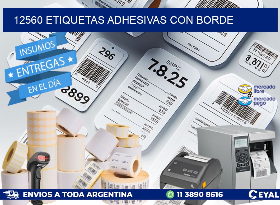 12560 ETIQUETAS ADHESIVAS CON BORDE