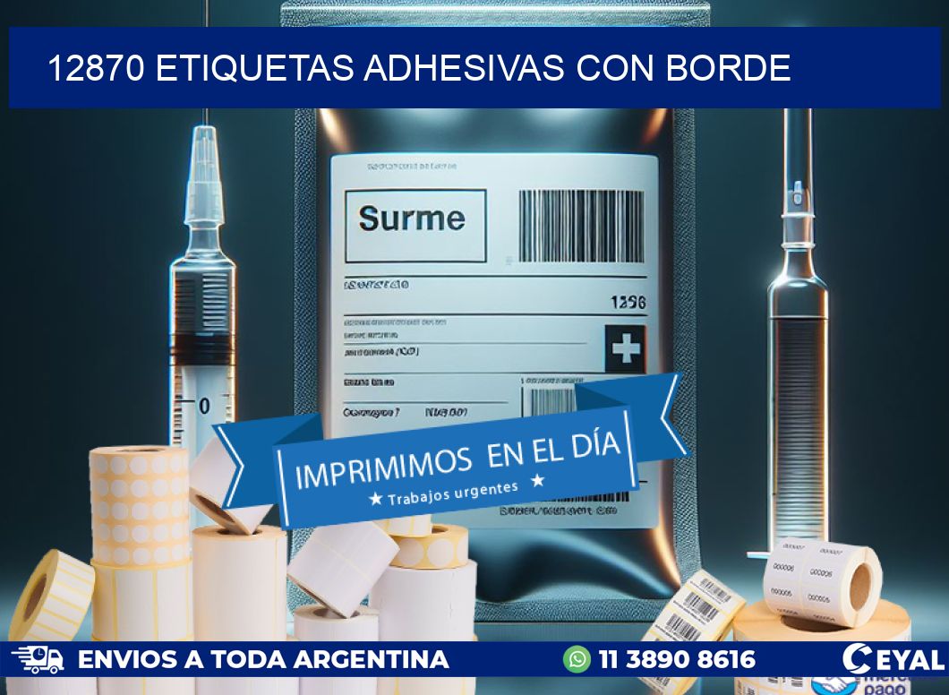 12870 ETIQUETAS ADHESIVAS CON BORDE