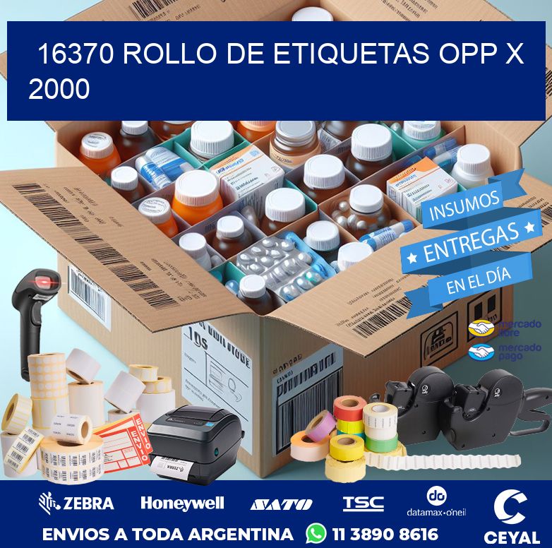 16370 ROLLO DE ETIQUETAS OPP X 2000