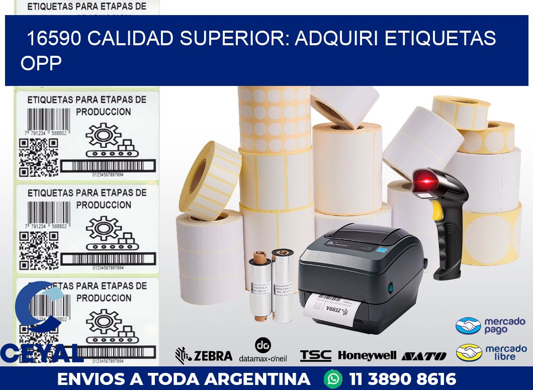 16590 CALIDAD SUPERIOR: ADQUIRI ETIQUETAS OPP