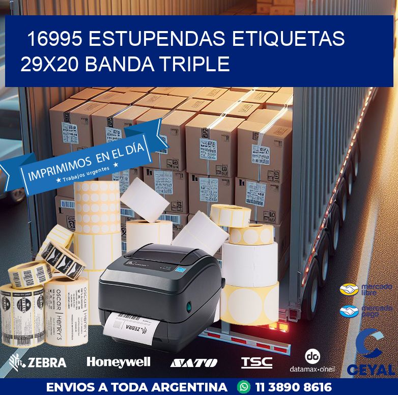 16995 ESTUPENDAS ETIQUETAS 29X20 BANDA TRIPLE