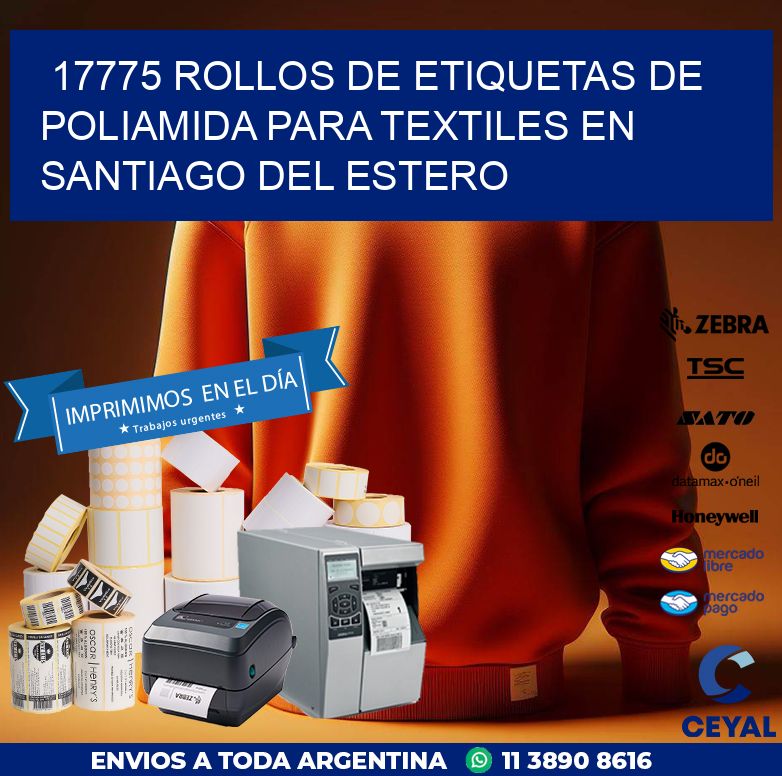 17775 ROLLOS DE ETIQUETAS DE POLIAMIDA PARA TEXTILES EN SANTIAGO DEL ESTERO