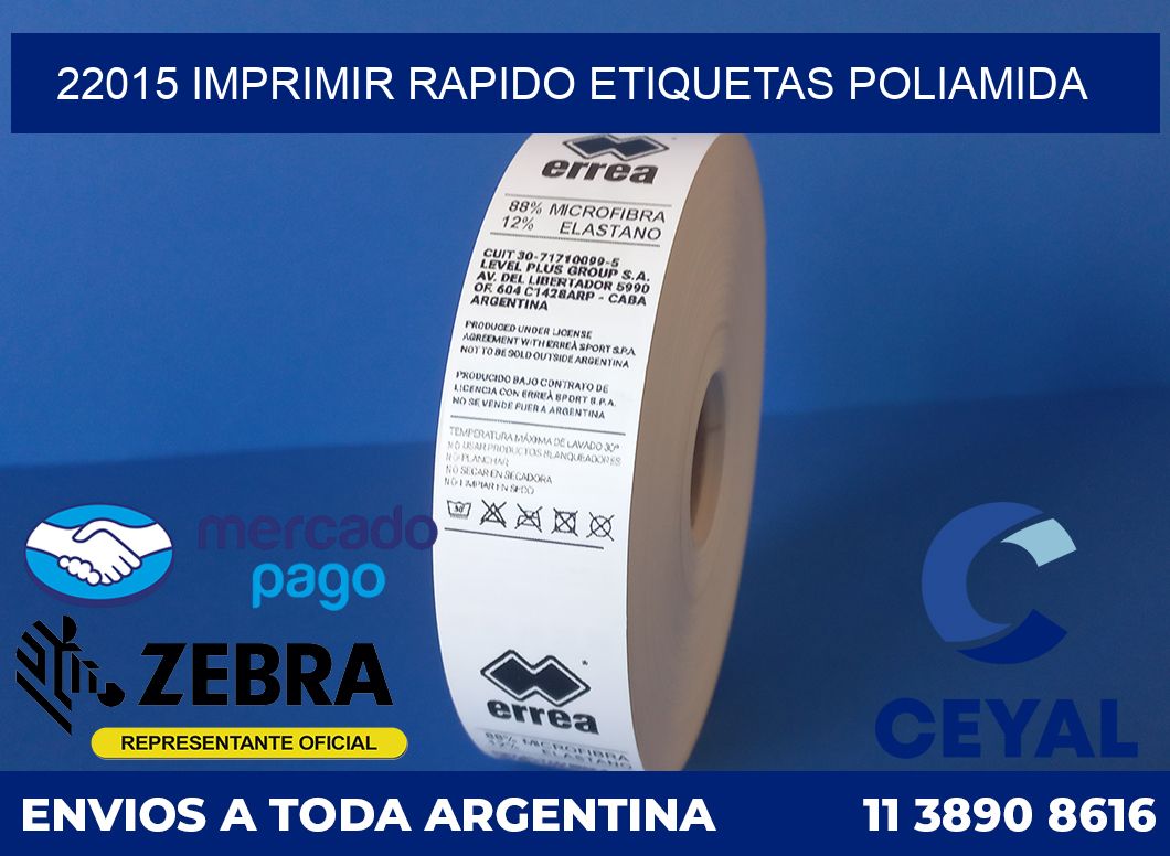 22015 IMPRIMIR RAPIDO ETIQUETAS POLIAMIDA