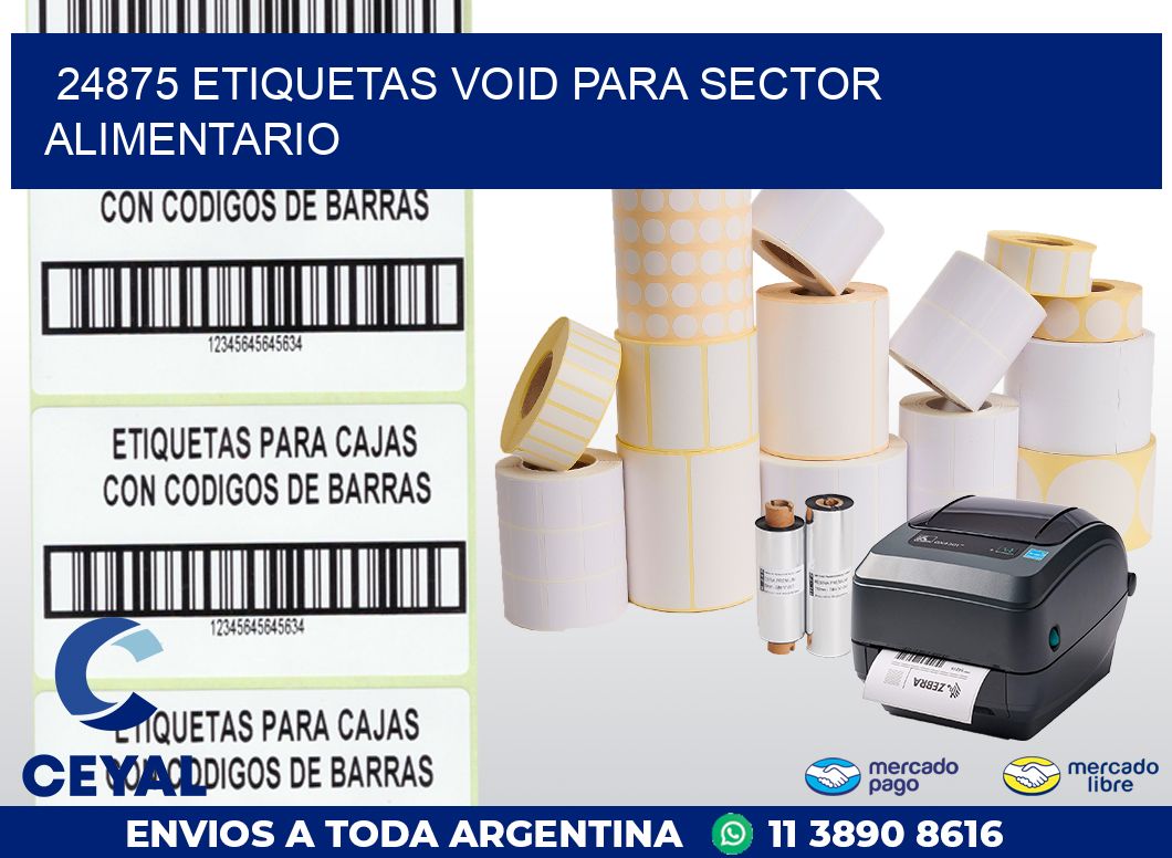24875 ETIQUETAS VOID PARA SECTOR ALIMENTARIO