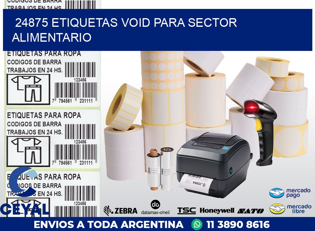 24875 ETIQUETAS VOID PARA SECTOR ALIMENTARIO