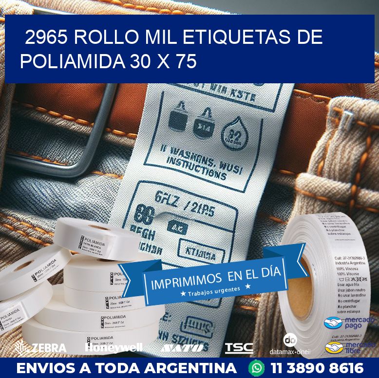 2965 ROLLO MIL ETIQUETAS DE POLIAMIDA 30 X 75