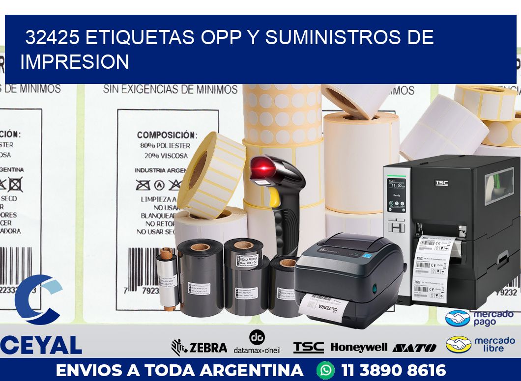 32425 ETIQUETAS OPP Y SUMINISTROS DE IMPRESION