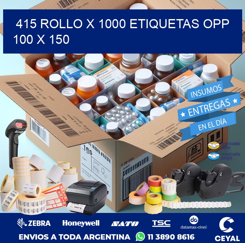 415 ROLLO X 1000 ETIQUETAS OPP 100 X 150