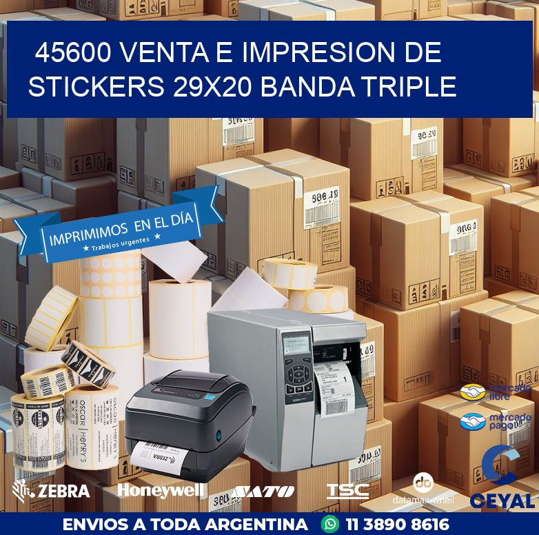 45600 VENTA E IMPRESION DE STICKERS 29X20 BANDA TRIPLE