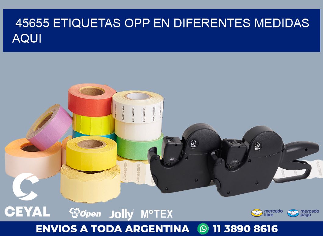 45655 ETIQUETAS OPP EN DIFERENTES MEDIDAS AQUI