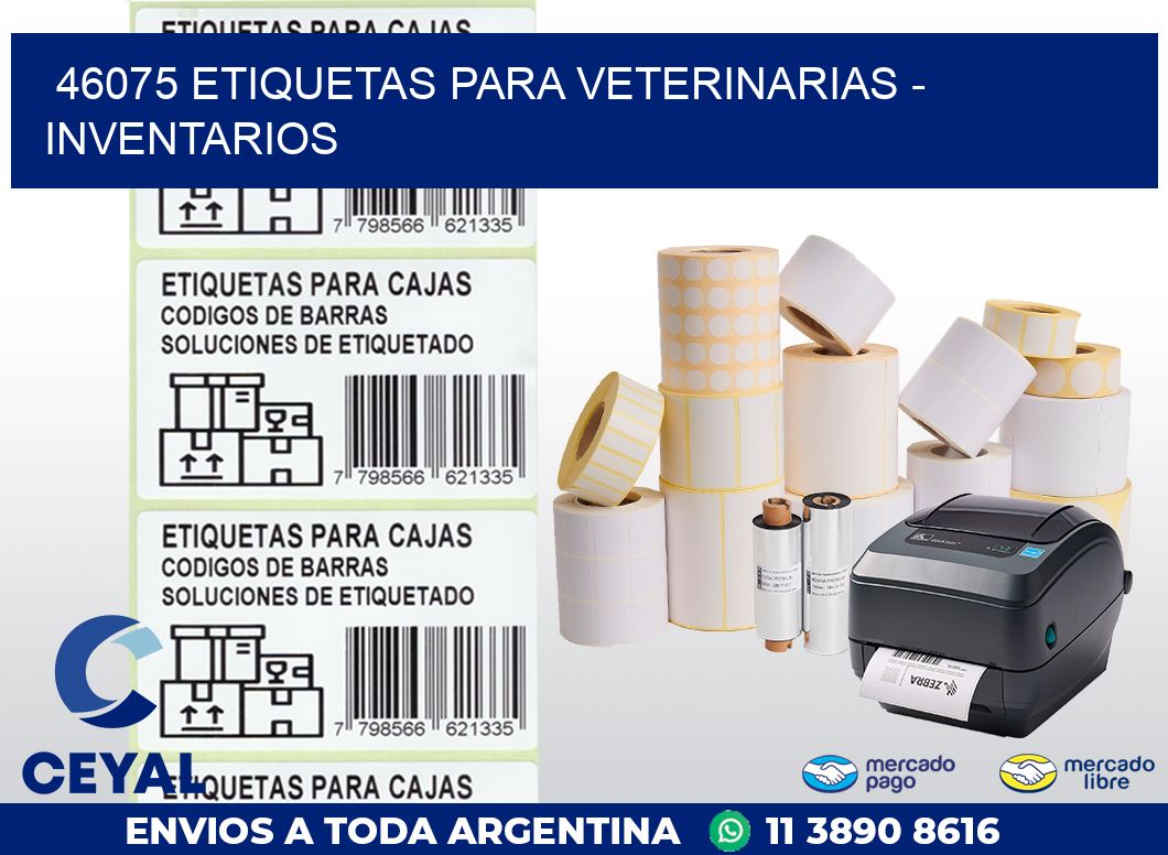 46075 ETIQUETAS PARA VETERINARIAS - INVENTARIOS