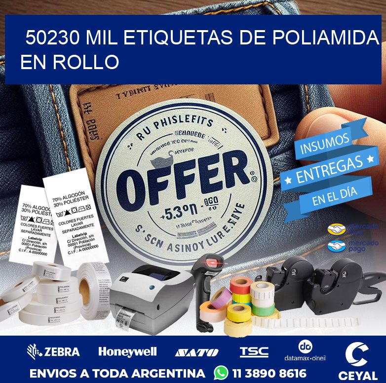 50230 MIL ETIQUETAS DE POLIAMIDA EN ROLLO