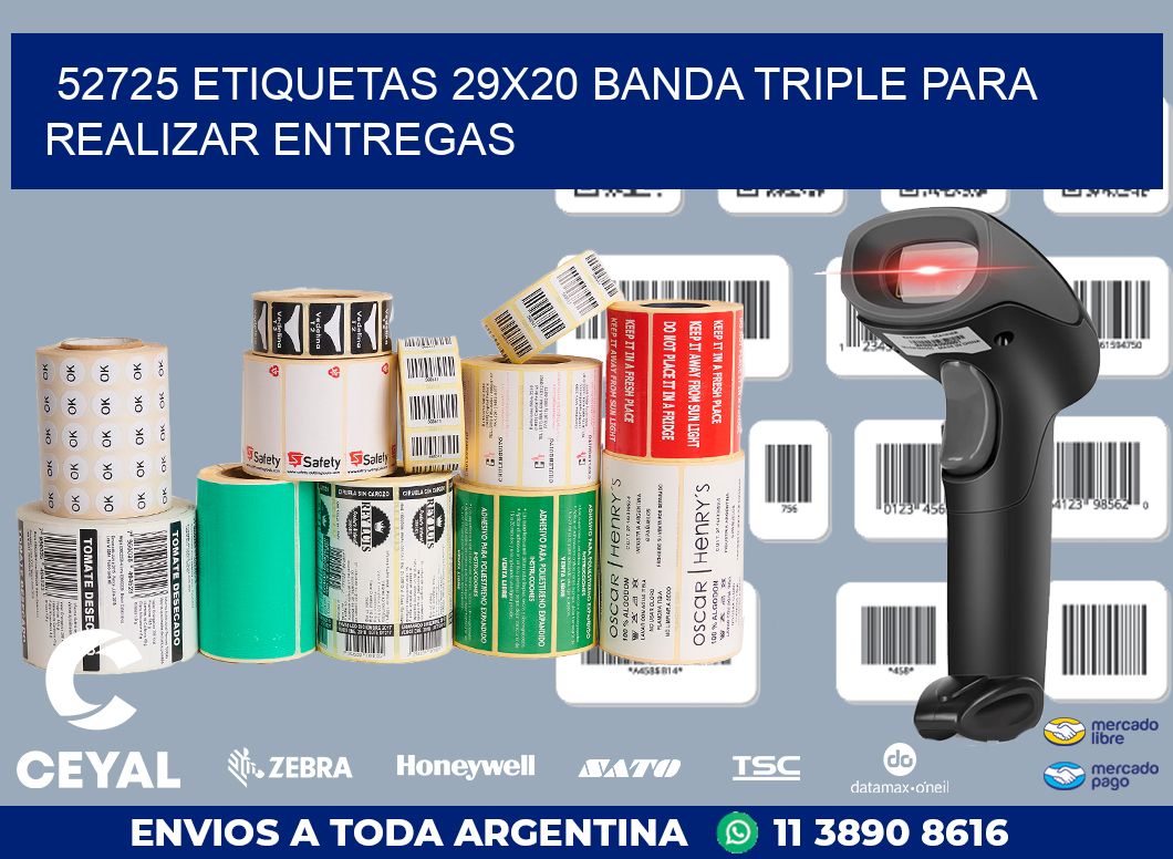 52725 ETIQUETAS 29X20 BANDA TRIPLE PARA REALIZAR ENTREGAS