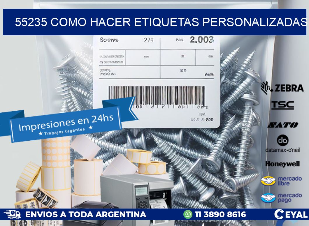 55235 como hacer etiquetas personalizadas