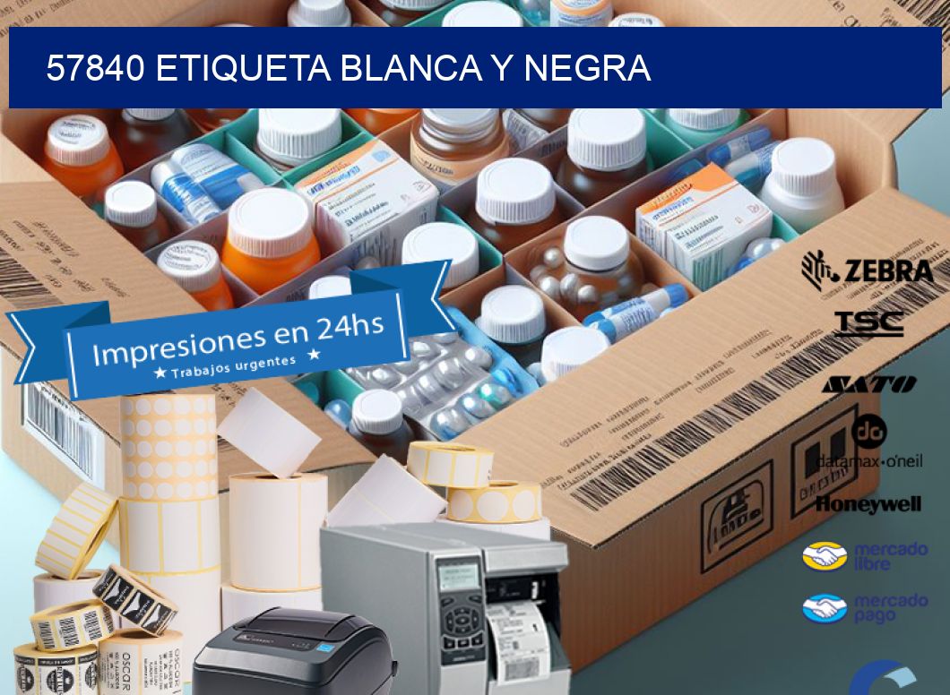 57840 ETIQUETA BLANCA Y NEGRA