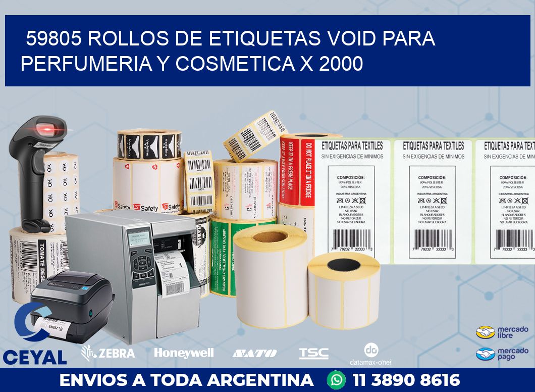 59805 ROLLOS DE ETIQUETAS VOID PARA PERFUMERIA Y COSMETICA X 2000