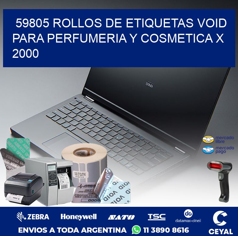 59805 ROLLOS DE ETIQUETAS VOID PARA PERFUMERIA Y COSMETICA X 2000