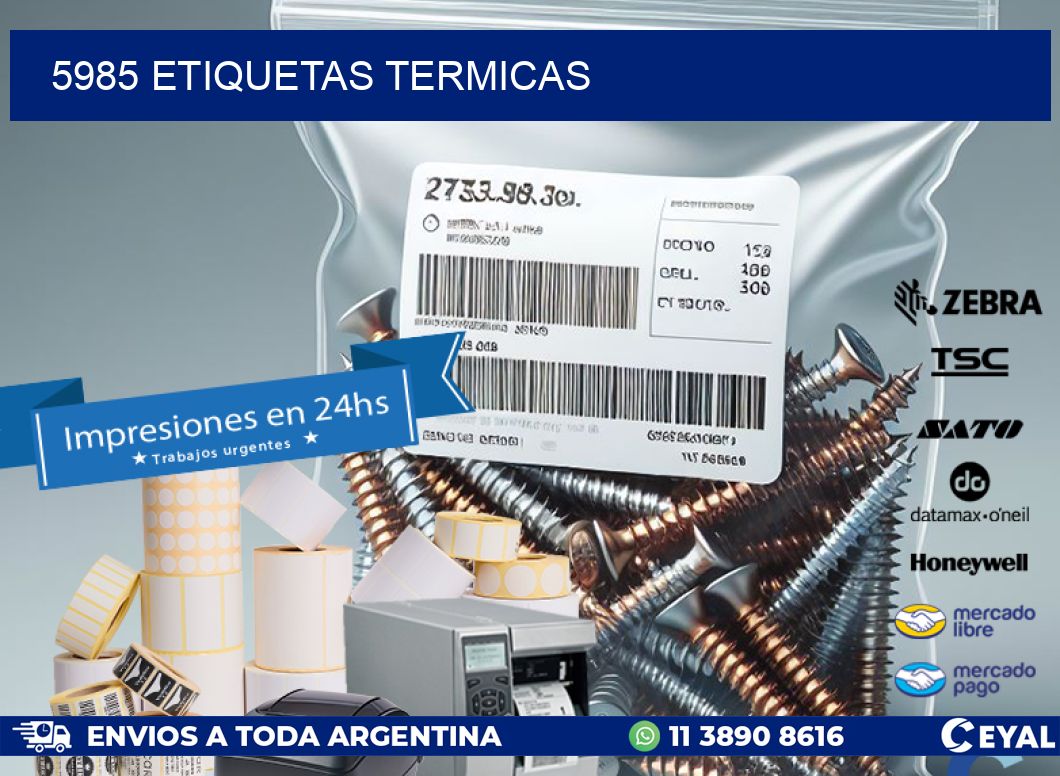 5985 ETIQUETAS TERMICAS