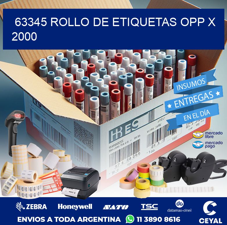 63345 ROLLO DE ETIQUETAS OPP X 2000
