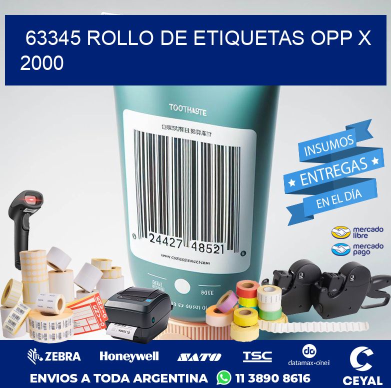 63345 ROLLO DE ETIQUETAS OPP X 2000