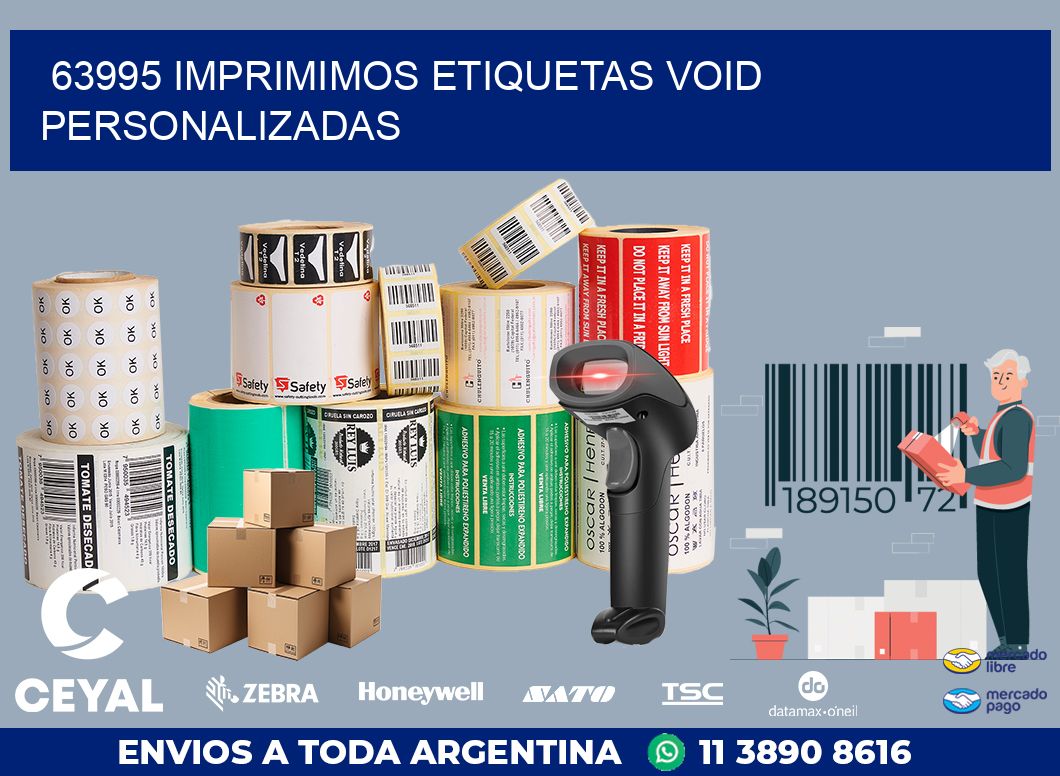 63995 IMPRIMIMOS ETIQUETAS VOID PERSONALIZADAS