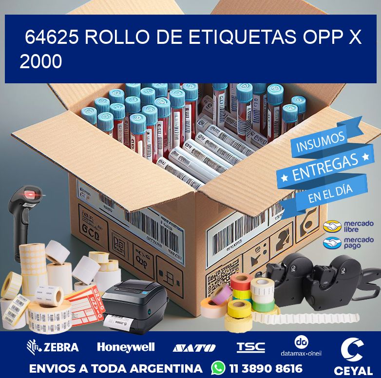 64625 ROLLO DE ETIQUETAS OPP X 2000
