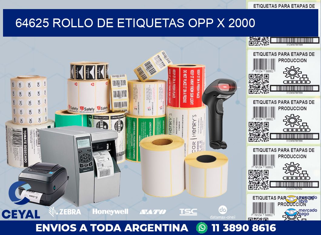 64625 ROLLO DE ETIQUETAS OPP X 2000
