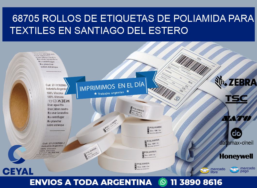 68705 ROLLOS DE ETIQUETAS DE POLIAMIDA PARA TEXTILES EN SANTIAGO DEL ESTERO