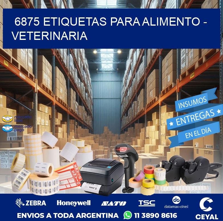 6875 ETIQUETAS PARA ALIMENTO - VETERINARIA