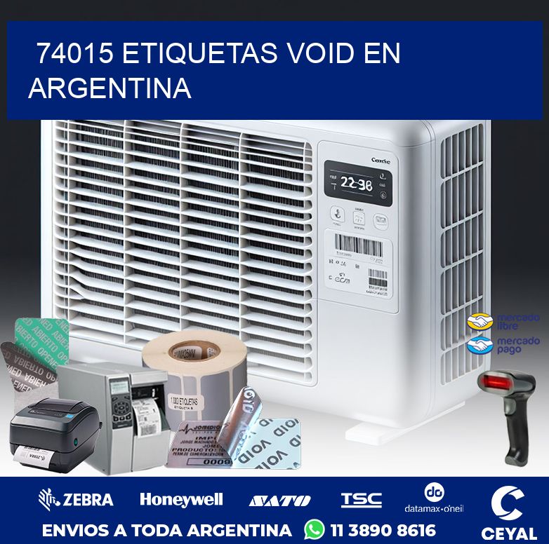 74015 ETIQUETAS VOID EN ARGENTINA