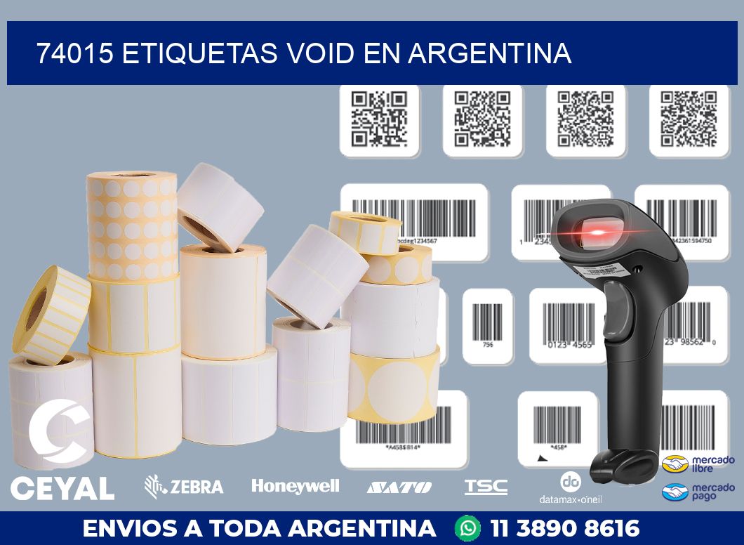 74015 ETIQUETAS VOID EN ARGENTINA